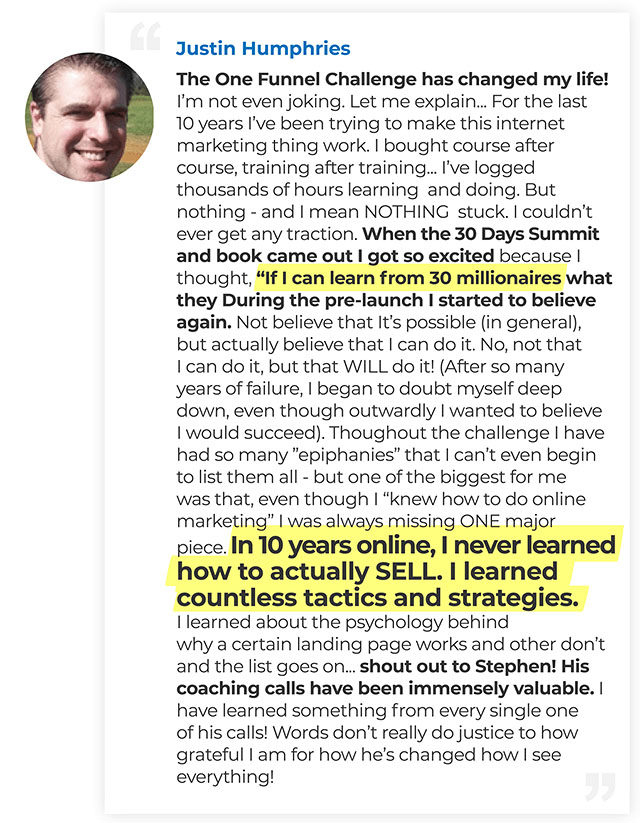 One Funnel Away Testimonial From Justin Humphries