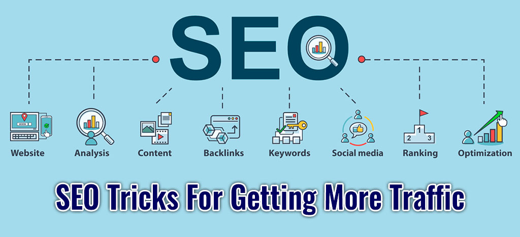 SEO Tricks For Getting More Traffic