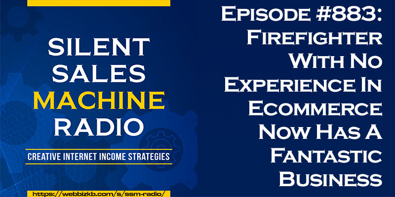 Silent Sales Machine Episode #883